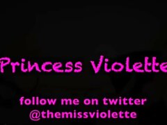 Princess Violette - Cum For My Feet