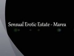 Sensual Erotic Estate - Marea